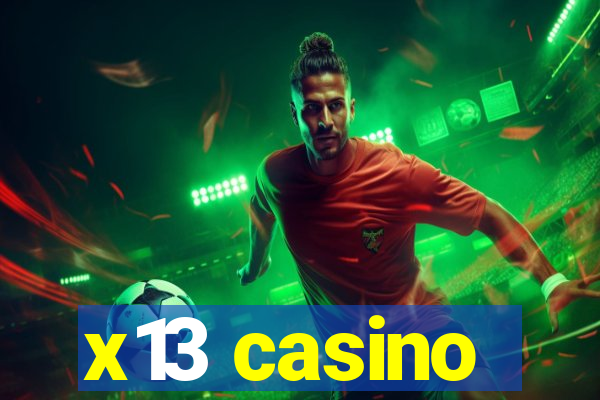 x13 casino